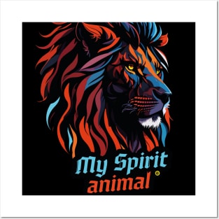 Lion is my spirit animal Posters and Art